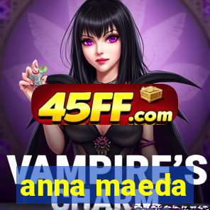 anna maeda